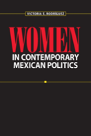 Women In Contemporary Mexican Politics
