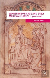 Women In Dark Age And Early Medieval Europe C.500-1200