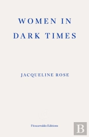 Women In Dark Times