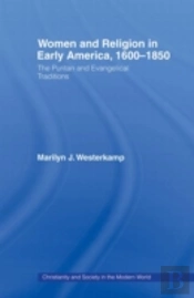 Women In Early American Religion 1600-1850