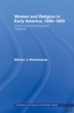 Bertrand.pt - Women In Early American Religion 1600-1850