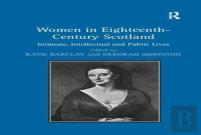 Women In Eighteenth-Century Scotland