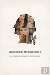 Women In George Washington'S World