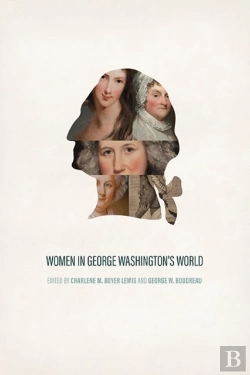 Bertrand.pt - Women In George Washington'S World