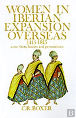 Bertrand.pt - Women In Iberian Expansion Overseas, 1415-1815