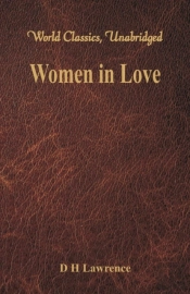 Women In Love (World Classics, Unabridged)