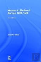 Women In Medieval Europe 1200-1500