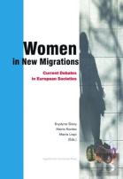 Women In New Migrations Â€“ Current Debates In European Societies