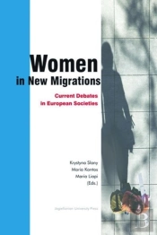 Women In New Migrations Â€“ Current Debates In European Societies