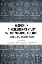 Women In Nineteenth-Century Czech Musical Culture