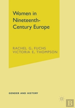 Bertrand.pt - Women In Nineteenth-Century Europe