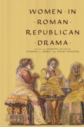 Women In Roman Republican Drama