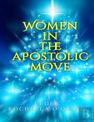 Women In The Apostolic Move