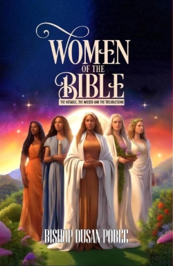 Bertrand.pt - Women In The Bible (The Notable, The Wicked And  The Troublesome