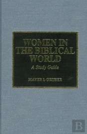 Women In The Biblical World
