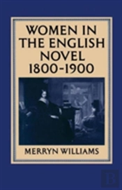 Women In The English Novel, 1800-1900