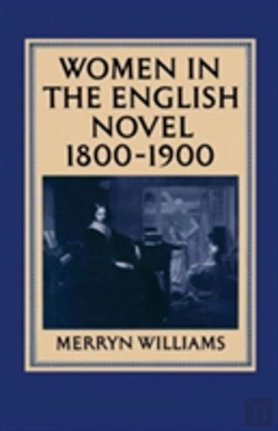 Bertrand.pt - Women In The English Novel, 1800-1900