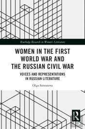 Women In The First World War And The Russian Civil War