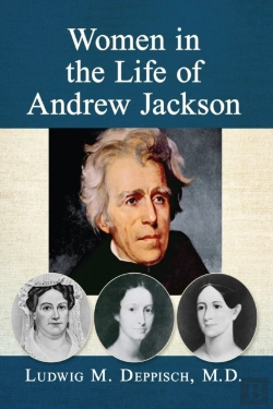 Bertrand.pt - Women In The Life Of Andrew Jackson