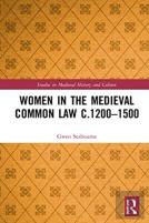Women In The Medieval Common Law C.1200â€“1500