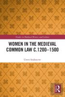 Women In The Medieval Common Law C.1200â€“1500