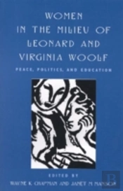 Women In The Milieu Of Leonard And Virginia Woolf