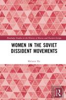 Women In The Soviet Dissident Movements