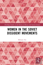 Women In The Soviet Dissident Movements