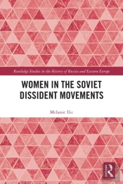 Women In The Soviet Dissident Movements