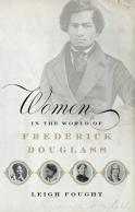 Women In The World Of Frederick Douglass