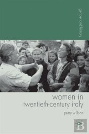 Women In Twentieth-Century Italy