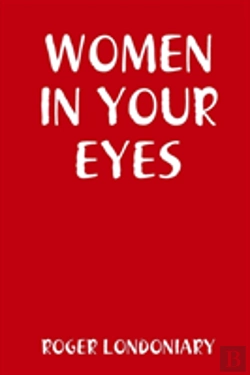 Bertrand.pt - Women In Your Eyes