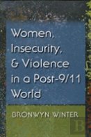 Women, Insecurity, And Violence In A Post-9/11 World