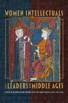 Women Intellectuals And Leaders In The Middle Ages