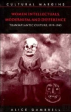 Bertrand.pt - Women Intellectuals, Modernism, And Difference