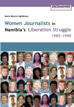 Bertrand.pt - Women Journalists In Nambia'S Liberation Struggle, 1985-1990