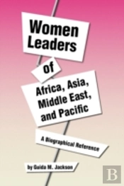 Women Leaders Of Africa, Asia, Middle Ea