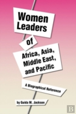 Bertrand.pt - Women Leaders Of Africa, Asia, Middle Ea