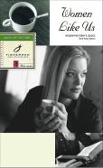 Women Like Us: Wisdom For Today'S Issues