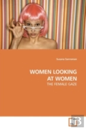 Women Looking At Women