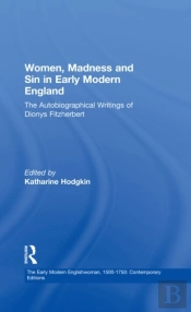 Women, Madness And Sin In Early Modern England