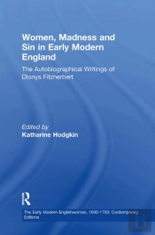 Women, Madness And Sin In Early Modern England