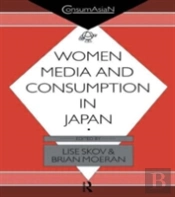 Women, Media And Consumption In Japan