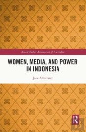 Women, Media, And Power In Indonesia