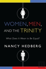 Women, Men, And The Trinity