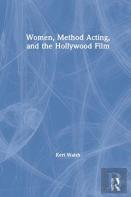 Women, Method Acting, And The Hollywood Film