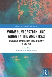 Women, Migration, And Aging In The Americas