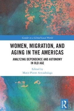 Bertrand.pt - Women, Migration, And Aging In The Americas