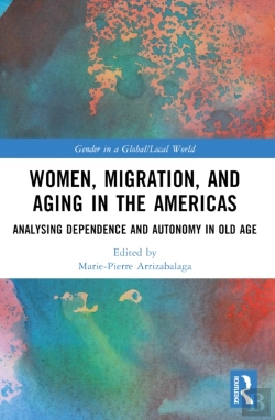 Bertrand.pt - Women, Migration, And Aging In The Americas