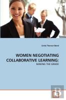 Women Negotiating Collaborative Learning